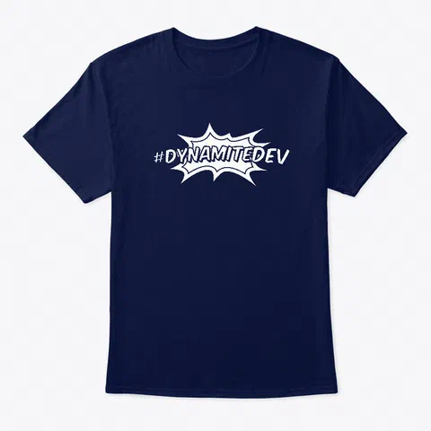 A blue shirt with the text '#DynamiteDev'
