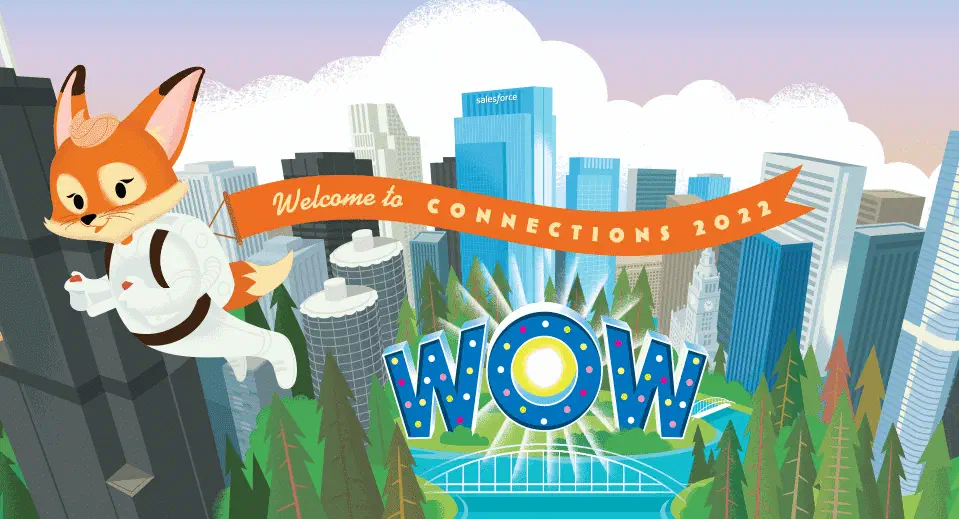 Get connected at Salesforce Connections 2022