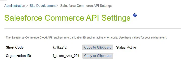 Salesforce Commerce API Settings screen with the short code and organization ID for staging.