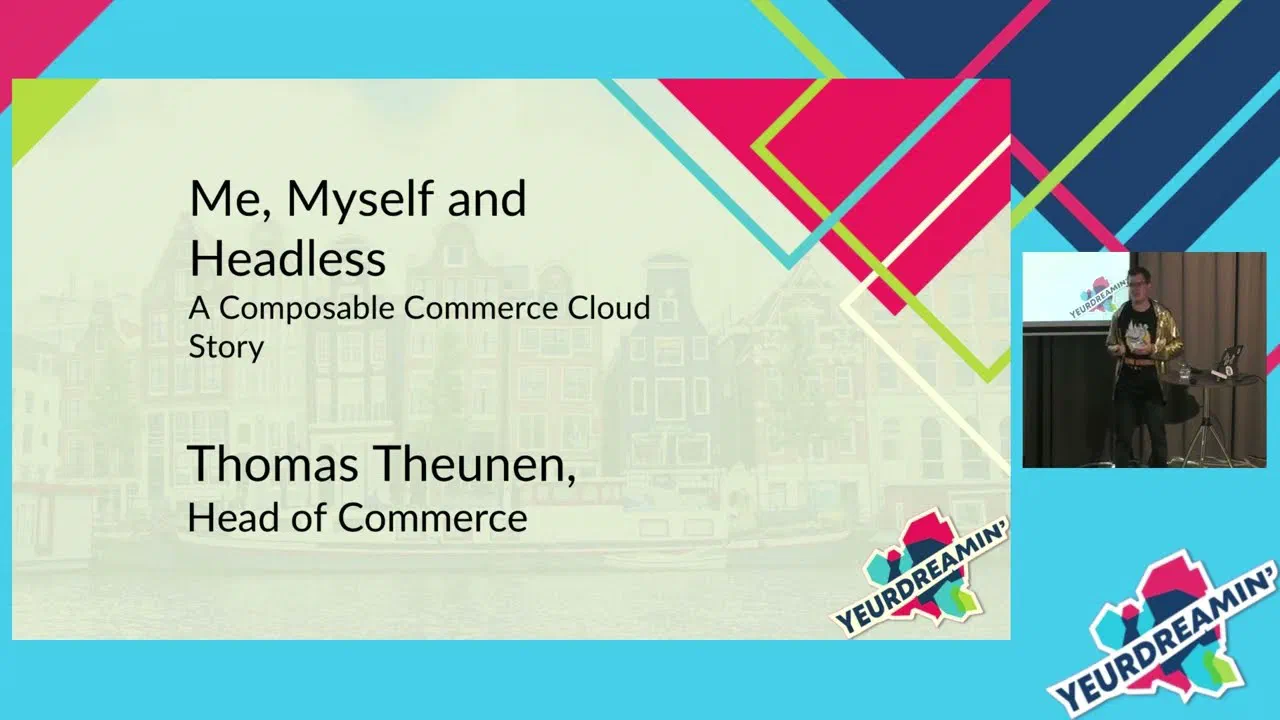 Video thumbnail for Me, Myself and Headless: A composable Commerce Cloud Story.